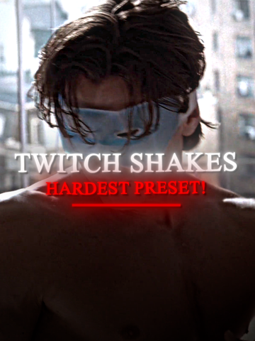 Twitch shake's